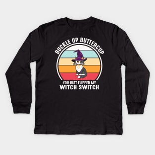 Buckle Up Buttercup! Kids Long Sleeve T-Shirt